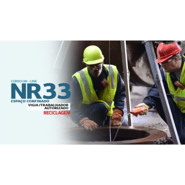 NR-33-E5PAÇO CONFINADO AUTORIZADO VIGIA E RECICLAGEM ONLINE