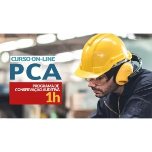 PCA-PROGRAMA DE CONSERVAÇÂO AUDITIVA